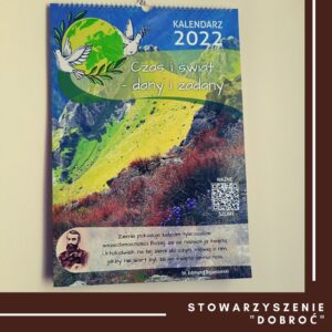 Kalendarz 2022 - Czas i świat - dany i zadany!